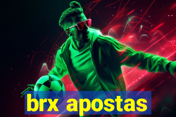 brx apostas